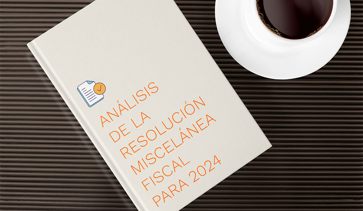 Análisis De La Resolución Miscelánea Fiscal Para 2024