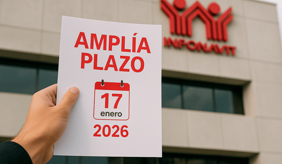 Amplían plazo de aplicación para la reforma a Ley del INFONAVIT